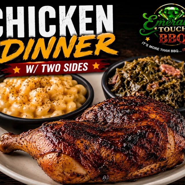 Chicken Dinner (w/ Two Sides).